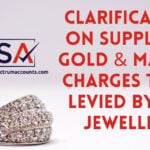 Clarification on supply of gold & making charges to be levied by the jewellers