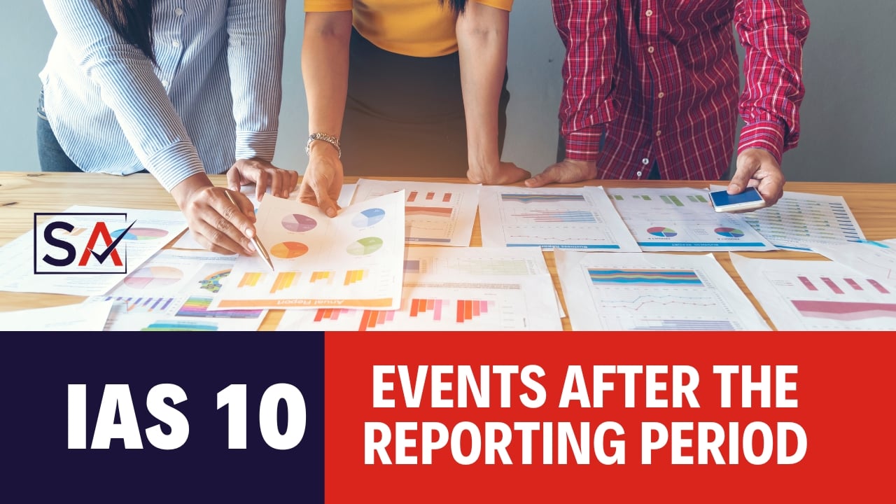 IAS 10 - Events after the Reporting Period