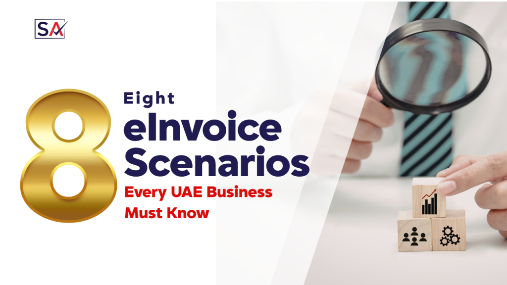 8 eInvoice Scenarios Every UAE Business Must Know